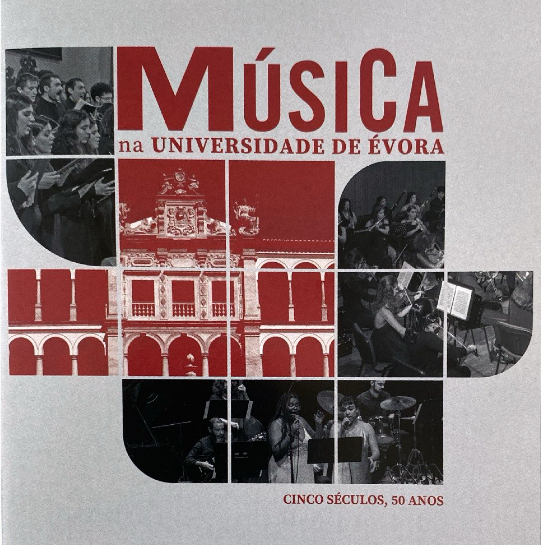 Música na Universidade de Évora, 5 séculos, 50 anos