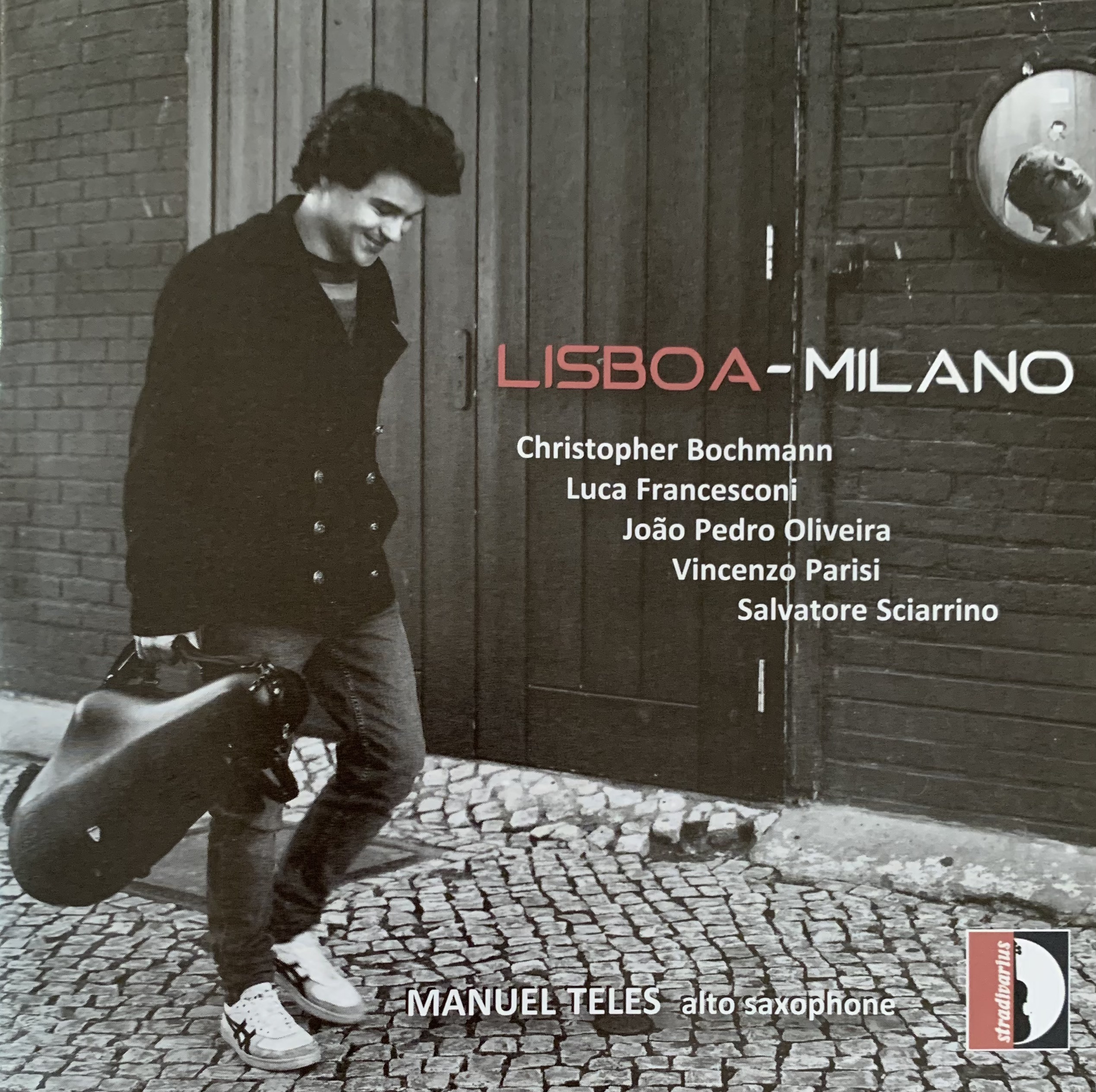 Lisboa-Milano - Manuel Teles (Saxophone)