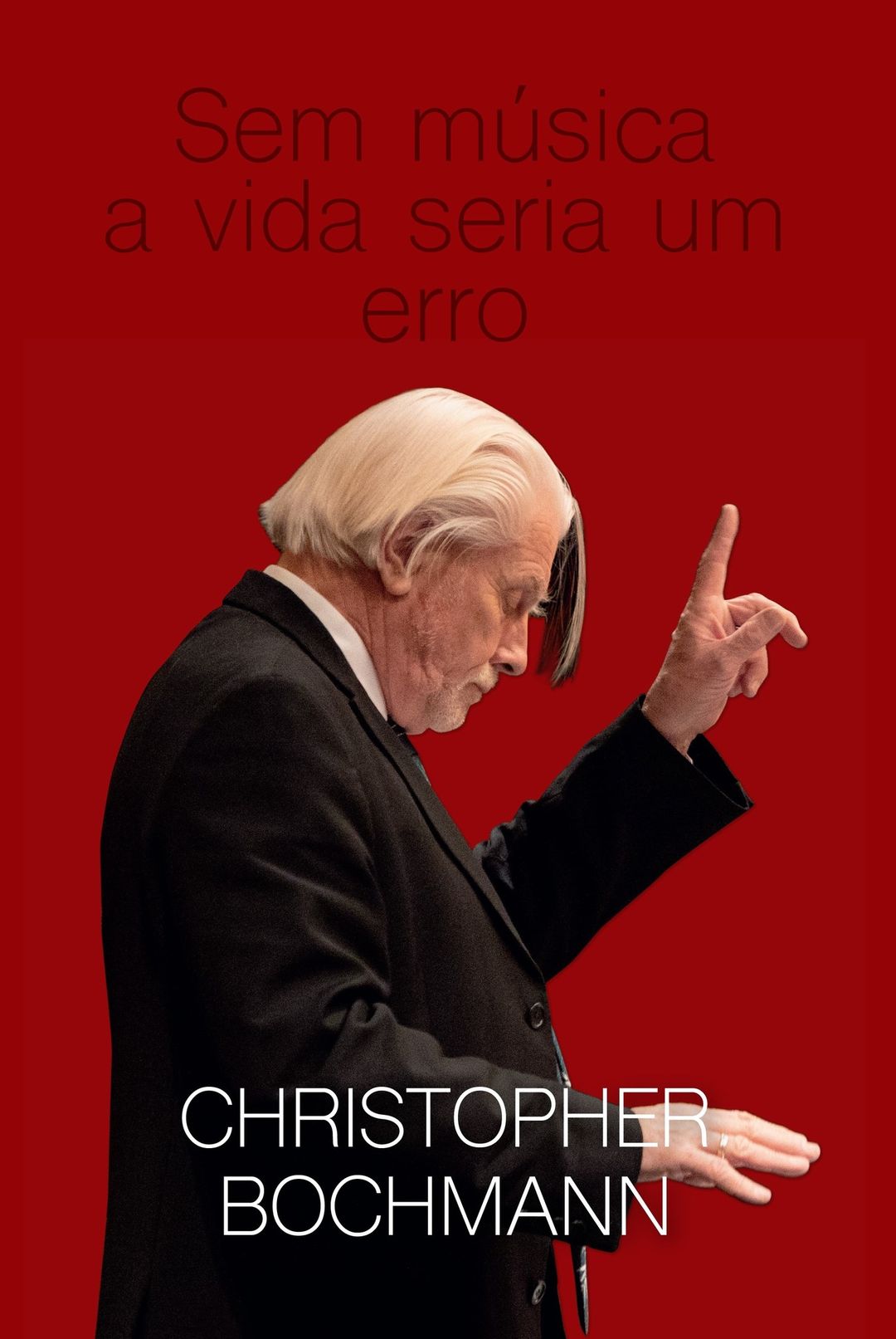 Sem música a vida seria um erro: Christopher Bochmann can be purchased at www.sinfonica-juvenil.com